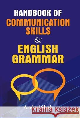 Handbook of Communication Skills & English Grammar Arvind Shah 9789352667376 Prabhat Prakashan Pvt Ltd - książka