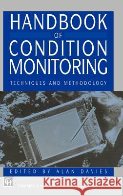 Handbook of Condition Monitoring: Techniques and Methodology Davies, A. 9780412613203 Chapman & Hall - książka