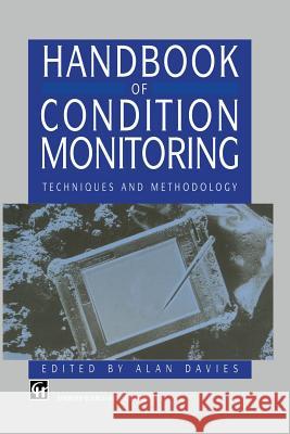 Handbook of Condition Monitoring: Techniques and Methodology Davies, A. 9789401060653 Springer - książka