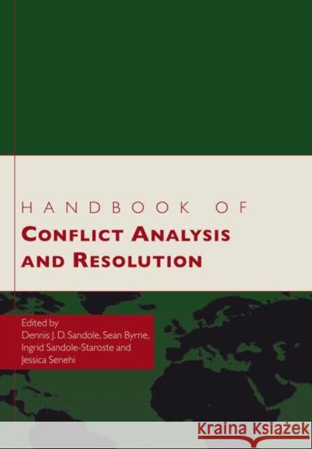 Handbook of Conflict Analysis and Resolution Dennis Sandole 9780415577359  - książka