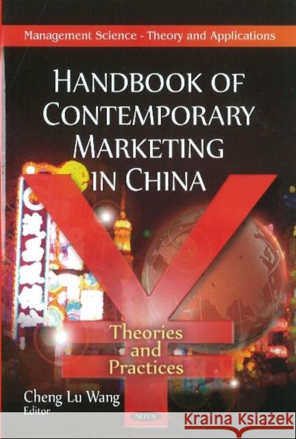 Handbook of Contemporary Marketing in China: Theories & Practices Cheng Lu Wang 9781617616891 Nova Science Publishers Inc - książka