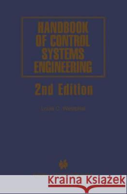 Handbook of Control Systems Engineering Louis C. Westphal 9781461356011 Springer - książka