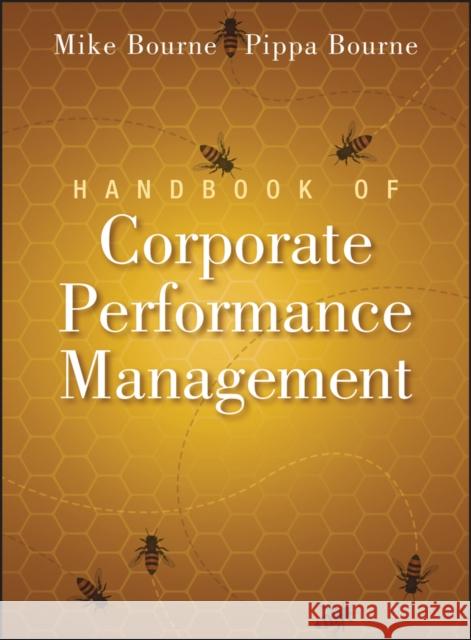 Handbook of Corporate Performance Management Mike Bourne 9780470669365  - książka