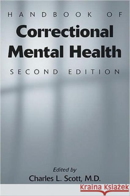 Handbook of Correctional Mental Health Charles Scott 9781585623891  - książka