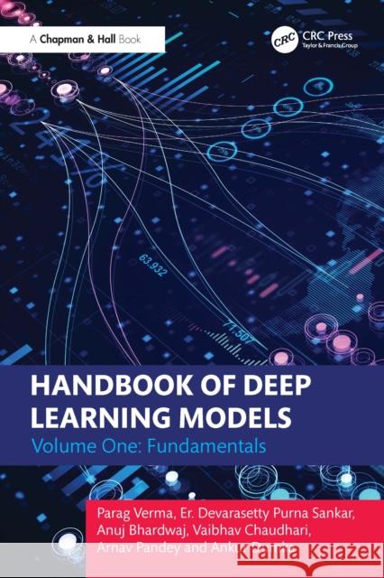 Handbook of Deep Learning Models: Volume One: Fundamentals Ankur Dumka 9781041102687 CRC Press - książka