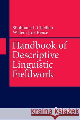 Handbook of Descriptive Linguistic Fieldwork Shobhana L. Chelliah Willem J. D 9789400792180 Springer - książka