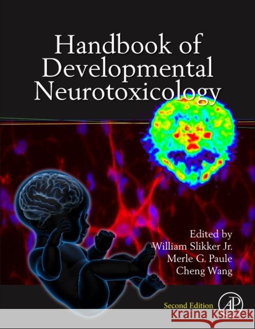 Handbook of Developmental Neurotoxicology   9780128094051  - książka