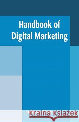 Handbook of Digital Marketing Juliann Moen 9789387513013 Scribbles - książka