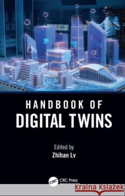 Handbook of Digital Twins  9781032546070 Taylor & Francis Ltd - książka