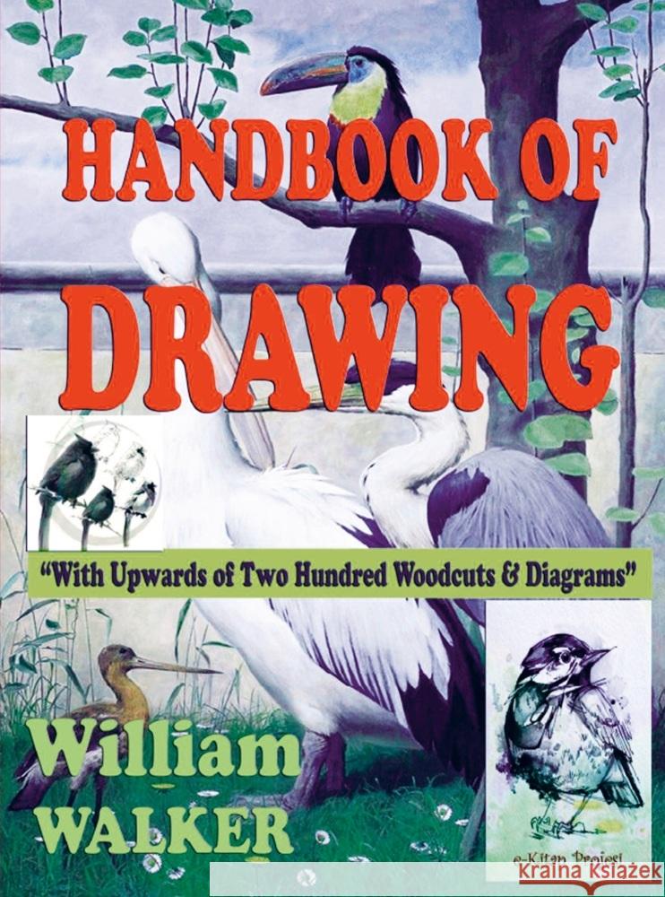 Handbook of Drawing William Walker 9786256014046 E-Kitap Projesi & Cheapest Books - książka