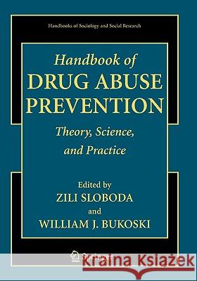 Handbook of Drug Abuse Prevention Zili Sloboda William J. Bukoski 9780387324593 Springer - książka