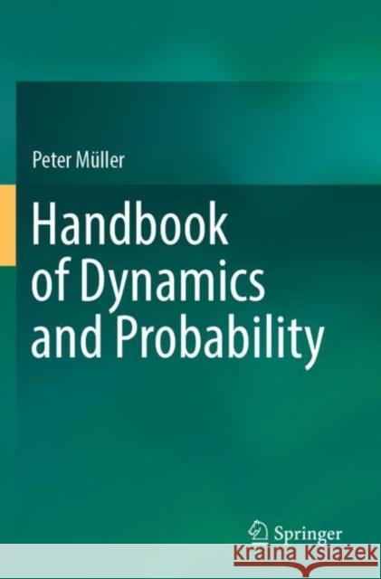 Handbook of Dynamics and Probability Peter M?ller 9783030884888 Springer - książka