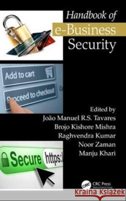 Handbook of E-Business Security Joao Manuel R. S. Tavares Brojo Kishore Mishra Raghvendra Kumar 9781138571303 Auerbach Publications - książka
