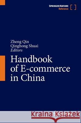 Handbook of E-Commerce in China Zheng Qin Qinghong Shuai 9789819676286 Springer - książka