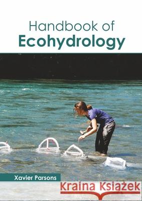 Handbook of Ecohydrology Xavier Parsons 9781641162968 Callisto Reference - książka