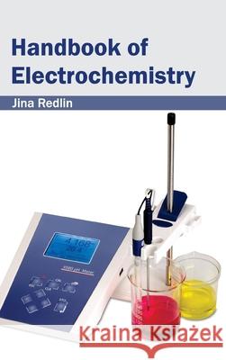 Handbook of Electrochemistry Jina Redlin 9781632382375 NY Research Press - książka