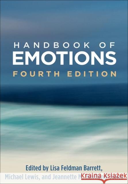 Handbook of Emotions Barrett, Lisa Feldman 9781462536368 Guilford Publications - książka