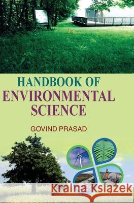 Handbook of Environmental Science Govind Prasad 9789350560914 Discovery Publishing House Pvt Ltd - książka