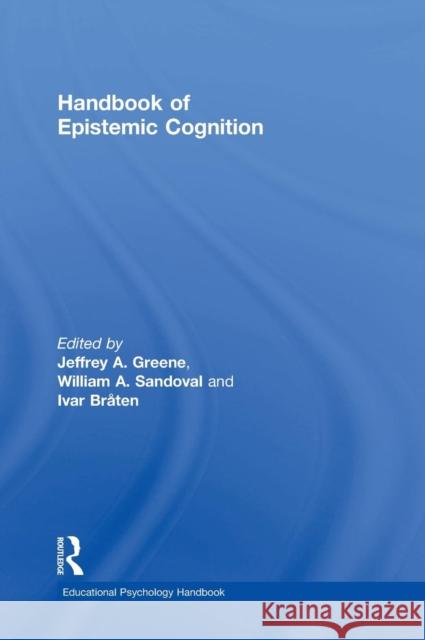 Handbook of Epistemic Cognition  9781138013407 Taylor & Francis Group - książka