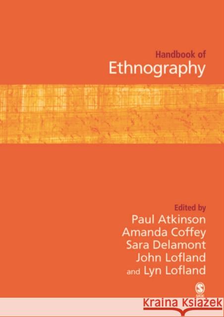 Handbook of Ethnography Paul Atkinson Amanda Coffey Sara Delamont 9780761958246 Sage Publications - książka