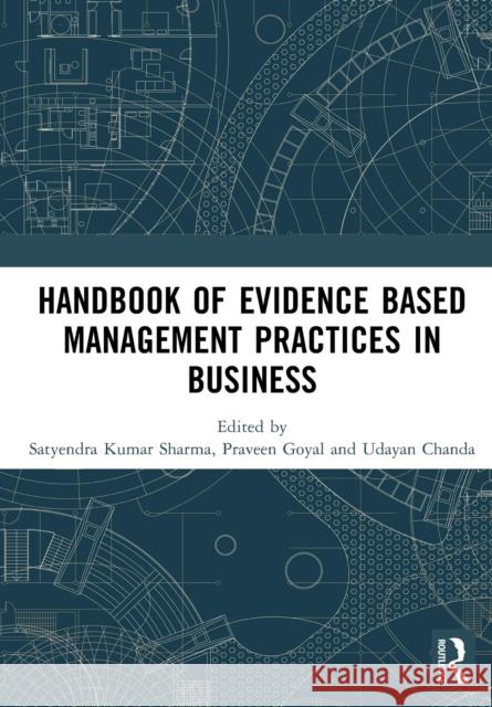 Handbook of Evidence Based Management Practices in Business  9781032542164 Taylor & Francis Ltd - książka