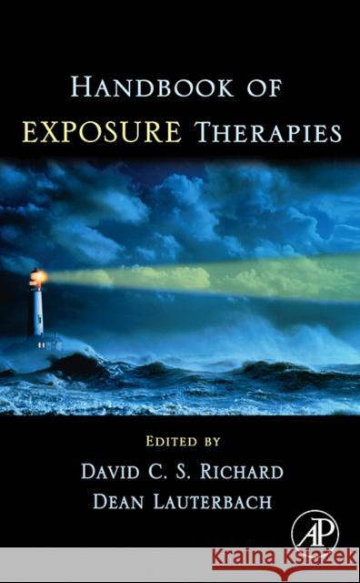 Handbook of Exposure Therapies David C. S. Richard Dean Lauterbach 9780125874212 Academic Press - książka