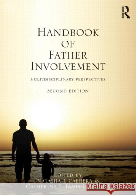 Handbook of Father Involvement: Multidisciplinary Perspectives, Second Edition Cabrera, Natasha J. 9780415878678 Routledge - książka