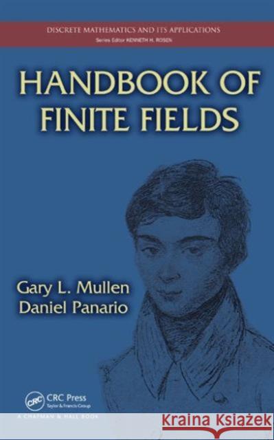 Handbook of Finite Fields Gary L. Mullen Daniel Panario 9781439873786 CRC Press - książka