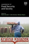 Handbook of Food Security and Society  9781800378438 Edward Elgar Publishing Ltd