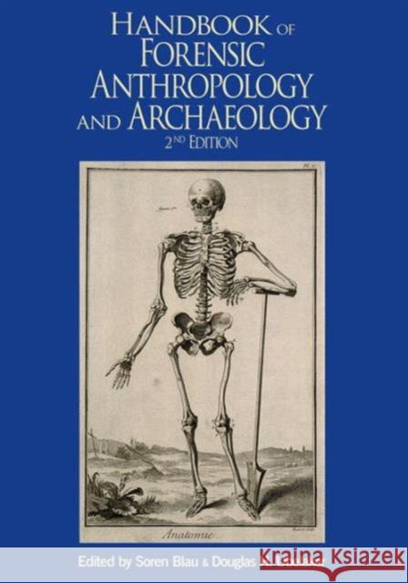 Handbook of Forensic Anthropology and Archaeology Soren Blau Douglas H. Ubelaker 9781629583846 Left Coast Press - książka