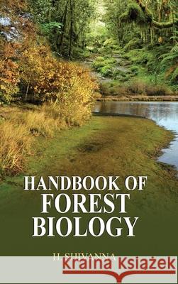 Handbook of Forest Biology H. Shivanna 9789350560938 Discovery Publishing House Pvt Ltd - książka