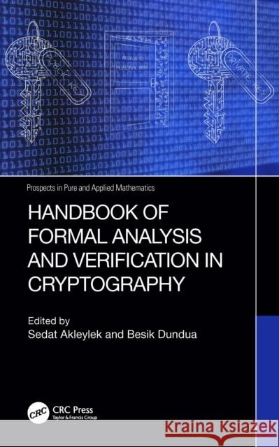 Handbook of Formal Analysis and Verification in Cryptography Sedat Akleylek Besik Dundua 9780367546663 Taylor & Francis Ltd - książka