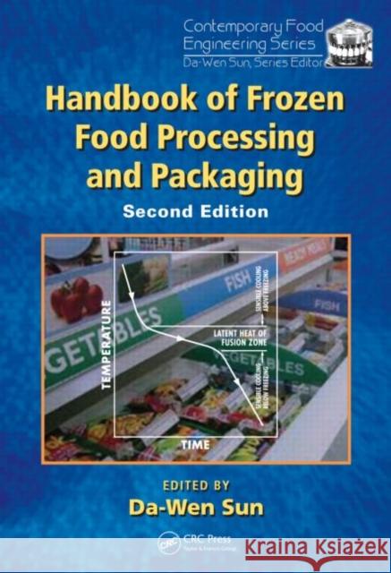 Handbook of Frozen Food Processing and Packaging Da-Wen Sun 9781439836040 CRC Press - książka