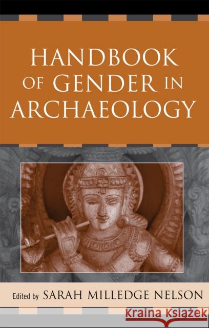 Handbook of Gender in Archaeology Sarah Milledge Nelson 9780759106789 Altamira Press - książka