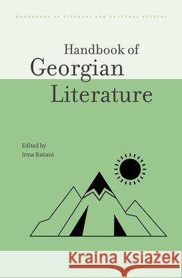 Handbook of Georgian Literature Irma Ratiani 9789004545410 Brill - książka