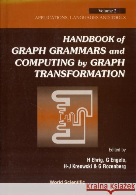 Handbook of Graph Grammars and Computing by Graph Transformation - Volume 2: Applications, Languages and Tools Rozenberg, Grzegorz 9789810240202 World Scientific Publishing Company - książka