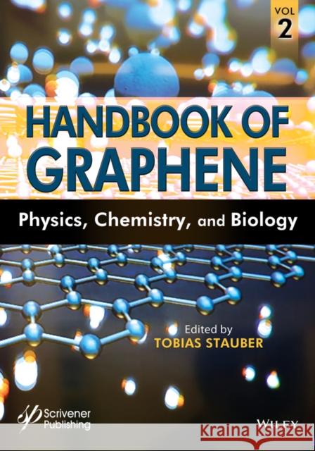 Handbook of Graphene, Volume 2: Physics, Chemistry, and Biology Stauber, Tobias 9781119469599 Wiley-Scrivener - książka