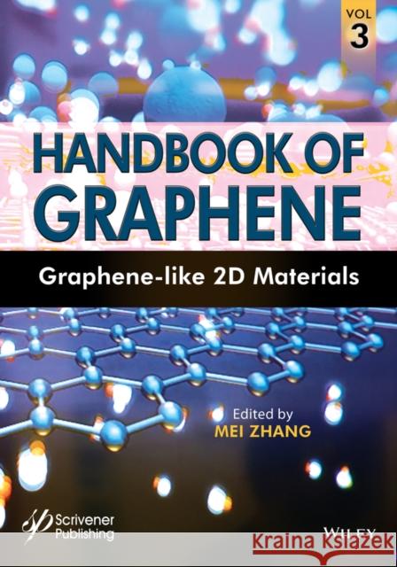 Handbook of Graphene, Volume 3: Graphene-Like 2D Materials Zhang, Mei 9781119469650 Wiley-Scrivener - książka