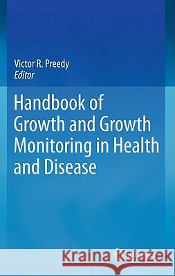 Handbook of Growth and Growth Monitoring in Health and Disease Preedy, Victor R. 9781441917942 Springer, Berlin - książka