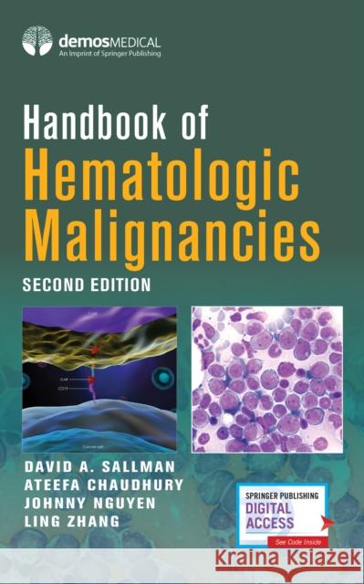 Handbook of Hematologic Malignancies David A. Sallman Ateefa Chaudhury Johnny Nguyen 9780826149763 Demos Medical Publishing - książka