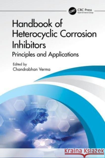Handbook of Heterocyclic Corrosion Inhibitors  9781032454399 Taylor & Francis Ltd - książka