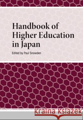 Handbook of Higher Education in Japan Paul Snowden 9781041180647 Routledge - książka