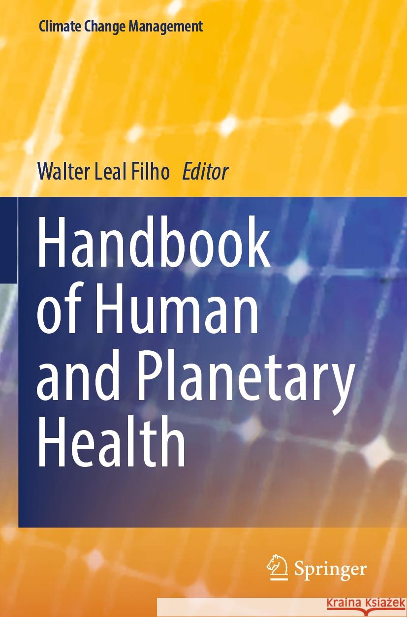 Handbook of Human and Planetary Health  9783031098819 Springer International Publishing - książka