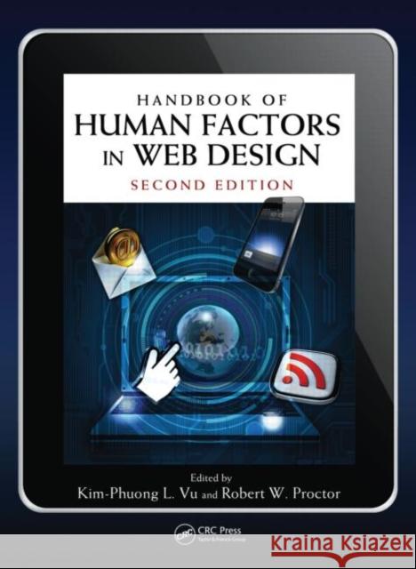 Handbook of Human Factors in Web Design Kim-Phuong L. Vu Robert W. Proctor 9781439825945 CRC Press - książka