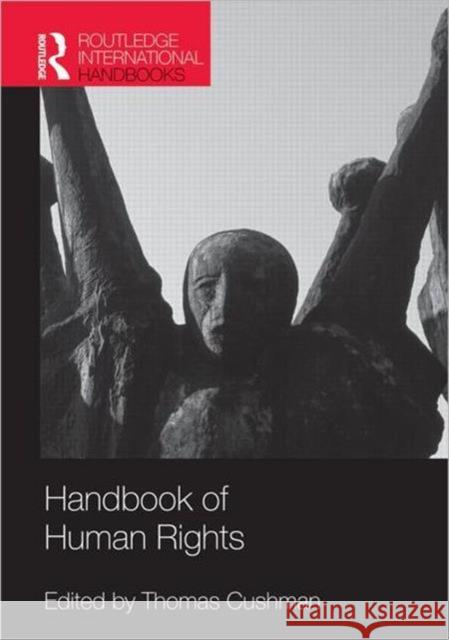 Handbook of Human Rights Thomas Cushman 9780415480239 Routledge - książka