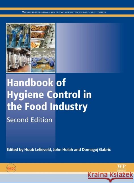 Handbook of Hygiene Control in the Food Industry H L M Lelieveld 9780081001554 Elsevier Science & Technology - książka