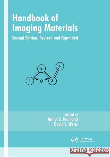 Handbook of Imaging Materials, Second Edition, Arthur S. Diamond 9780367396572 CRC Press - książka