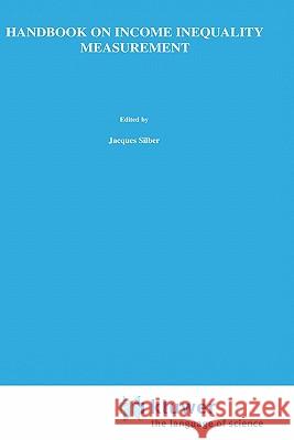 Handbook of Income Inequality Measurement Jacques Silber 9780792385745 Springer - książka