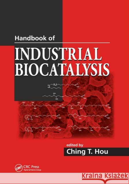 Handbook of Industrial Biocatalysis Ching T. Hou 9780367392673 CRC Press - książka