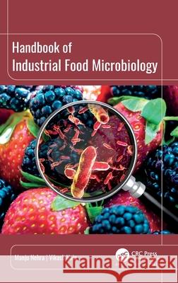 Handbook of Industrial Food Microbiology Manju Nehra Vikash Nain 9781774915264 Apple Academic Press - książka